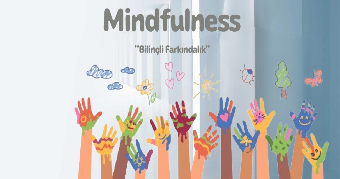 çocuklar için Mindfulness Eğitimi
